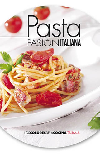 Pasta. Pasión italiana